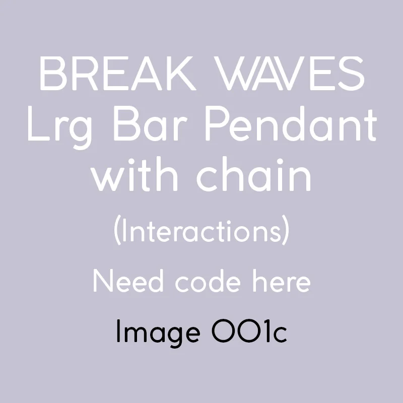 interactions_breakwaves_lrgbar_pendant78_WG_001c.jpg