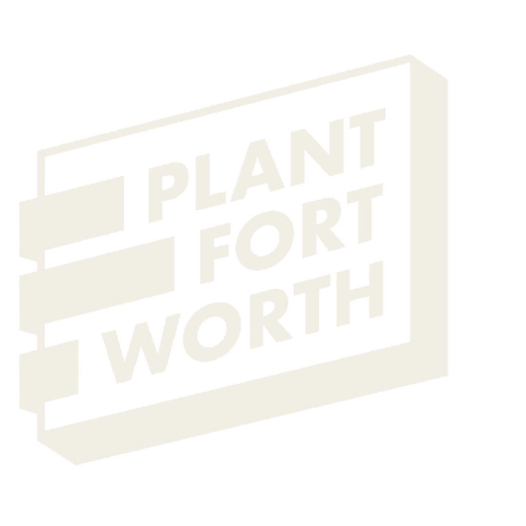 Plant Fort Worth