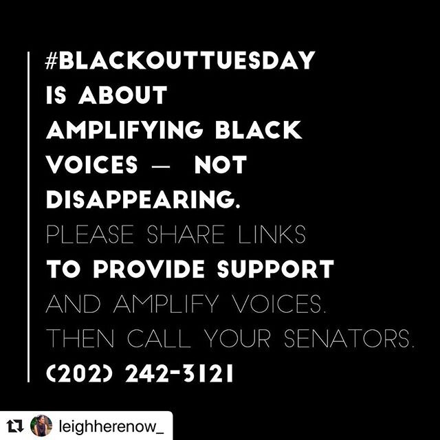 #BlackoutTuesday is about amplifying Black voices &mdash; not disappearing. Please use this hashtag to share links to provide support and amplify voices. Then call your Senators and tell them what you need them to do. (202) 242-3121 #callyoursenators
