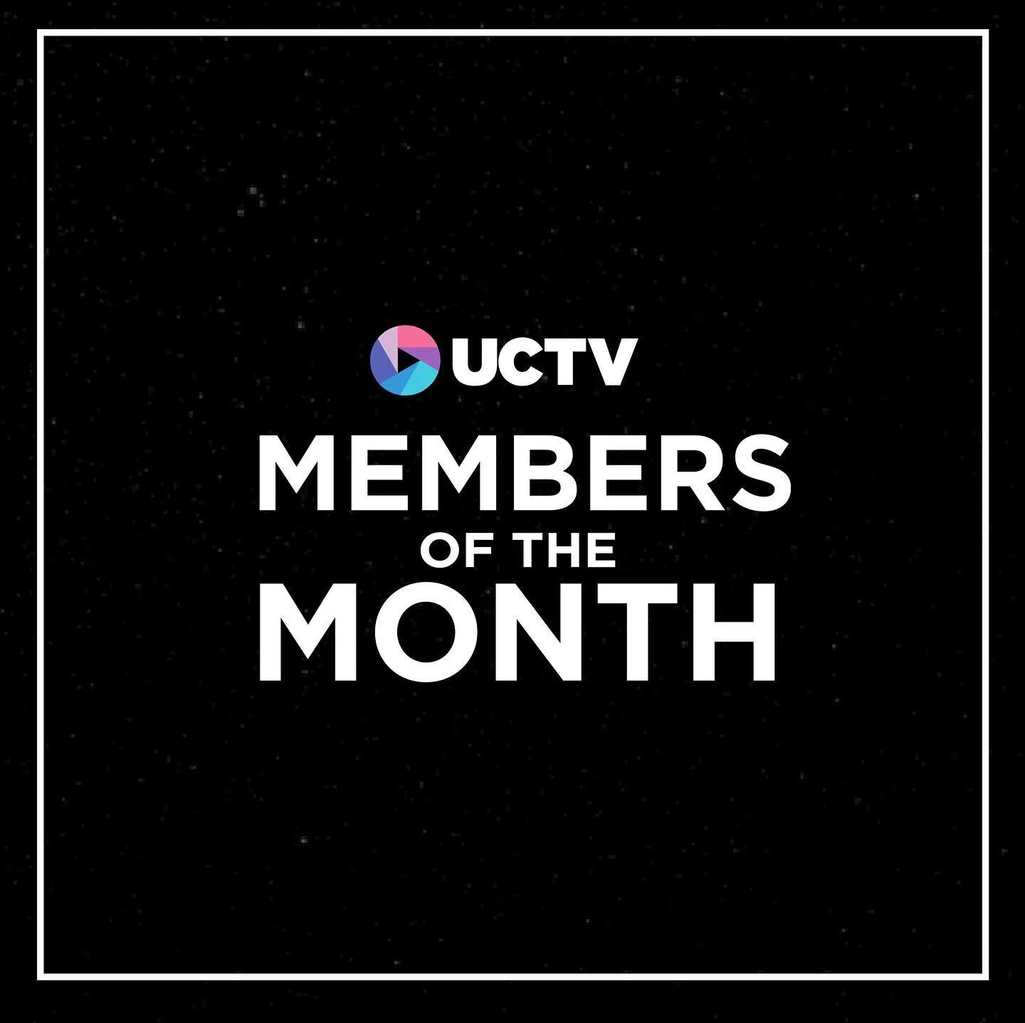 🤩🤩🤩 Congrats to our February Members of the Month! Learn more about becoming an official member of UCTV on our website! Link in the bio