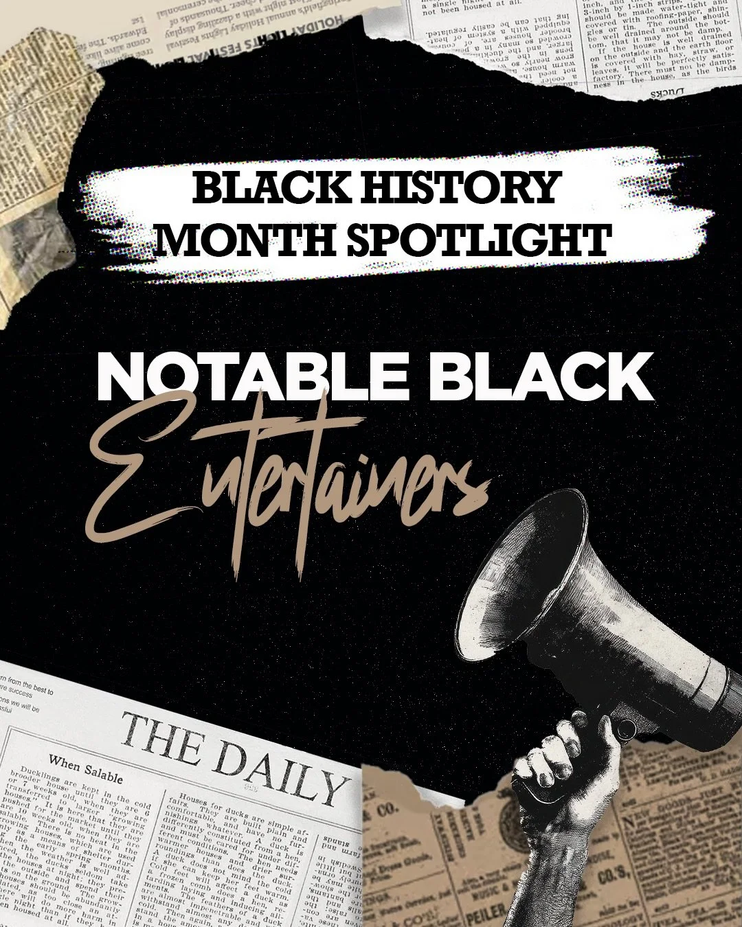 Black History Month Spotlight: Notable Black Entertainers!
