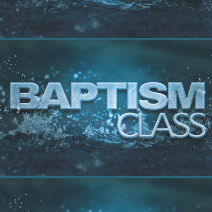 Baptism Class 
