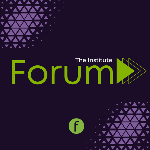 The Institute Forum