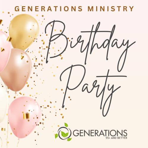 Generations Ministry Birthday Party