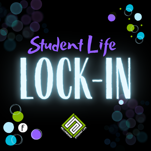 Student Life Fall Lock-In
