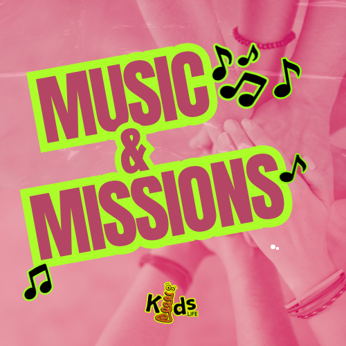 Music &amp; Missions
