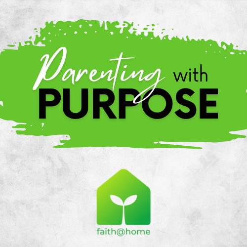 Parenting With Purpose
