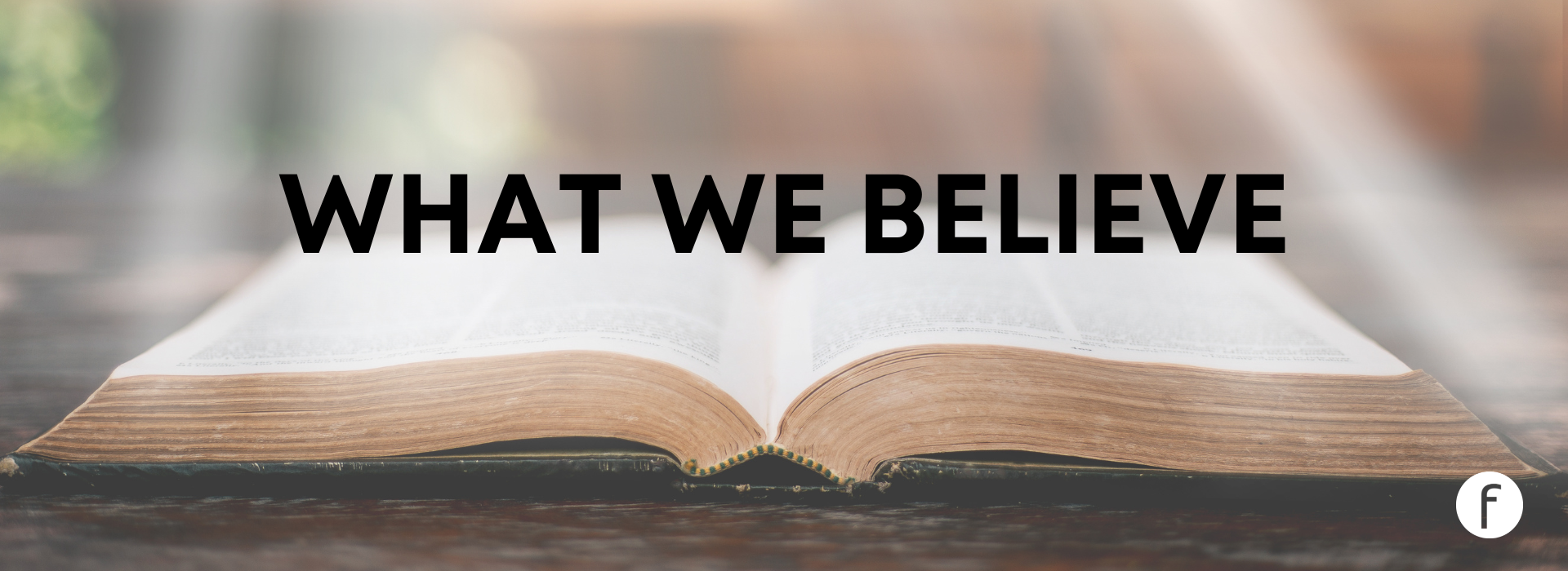 Our Beliefs — Fellowship Community Church