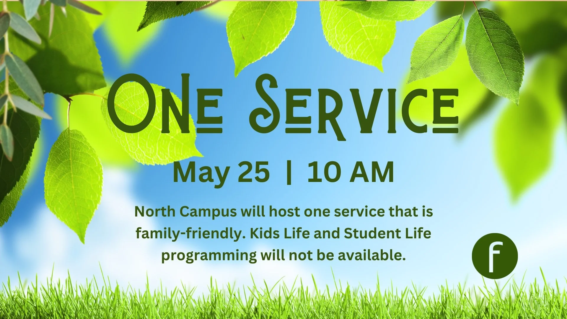 One Service, NORTH — Fellowship Community Church