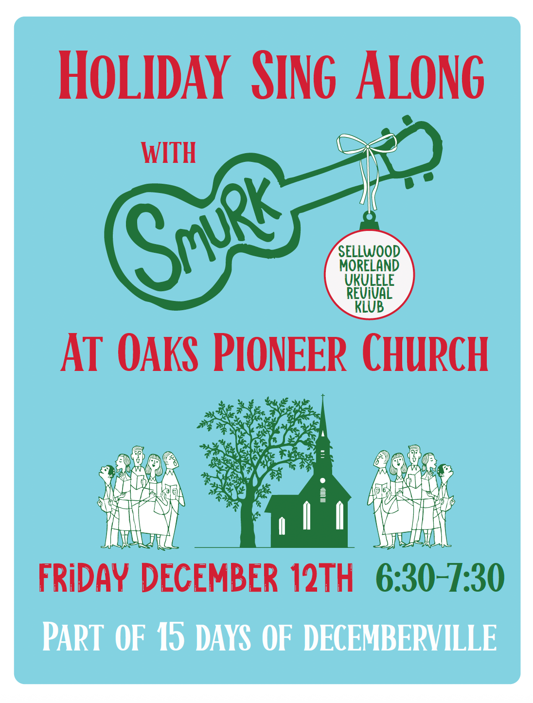 Holiday Singalong with SMURK