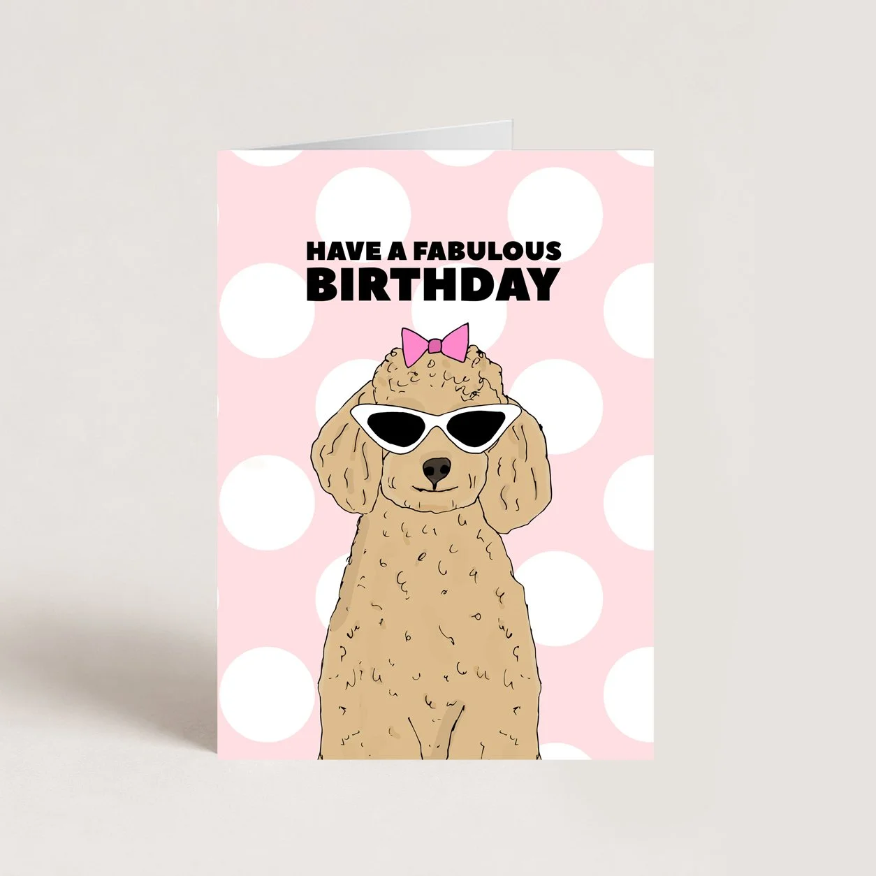 Have a Fabulous Birthday Card