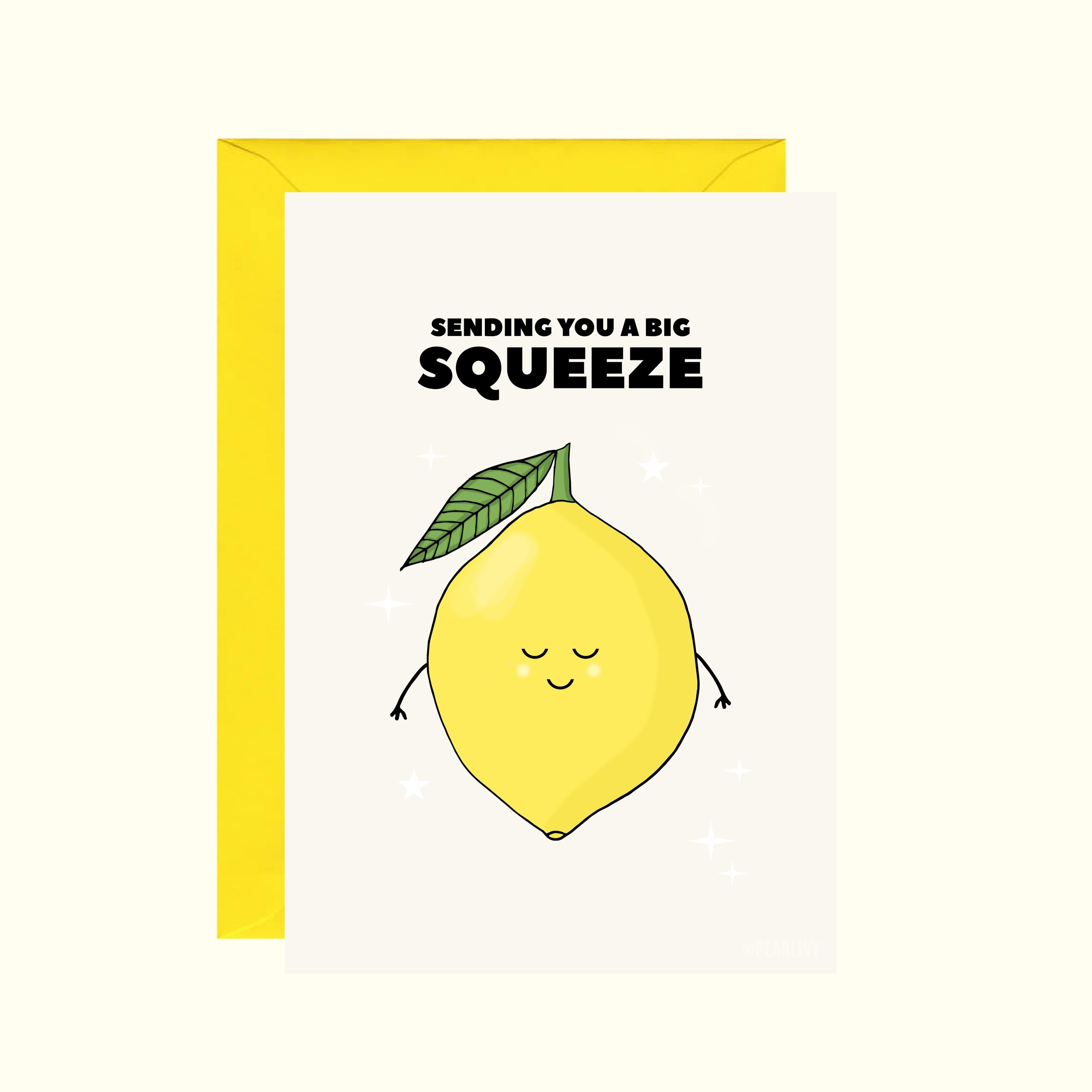 Sending You a Big Squeeze Card