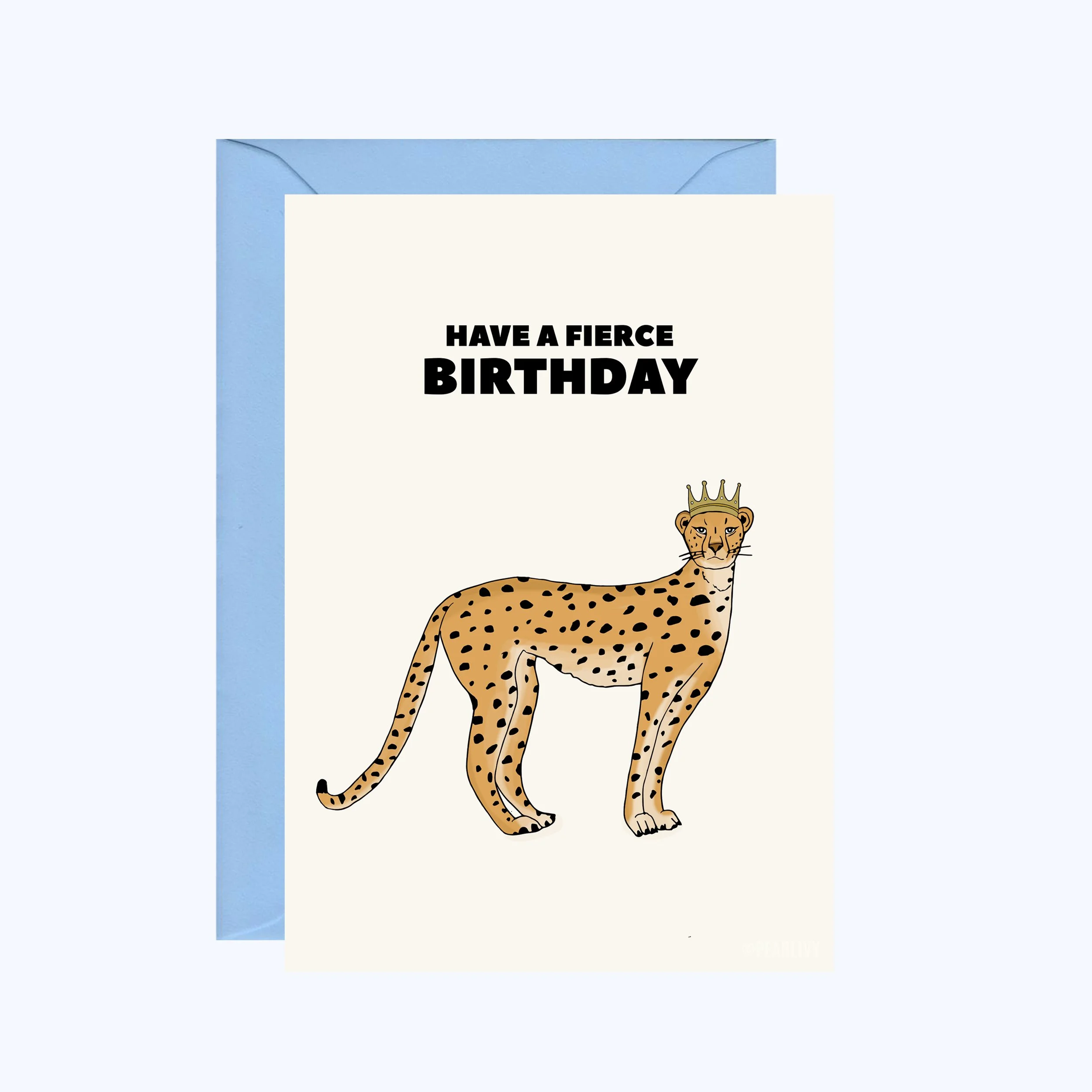 Fierce Birthday Card