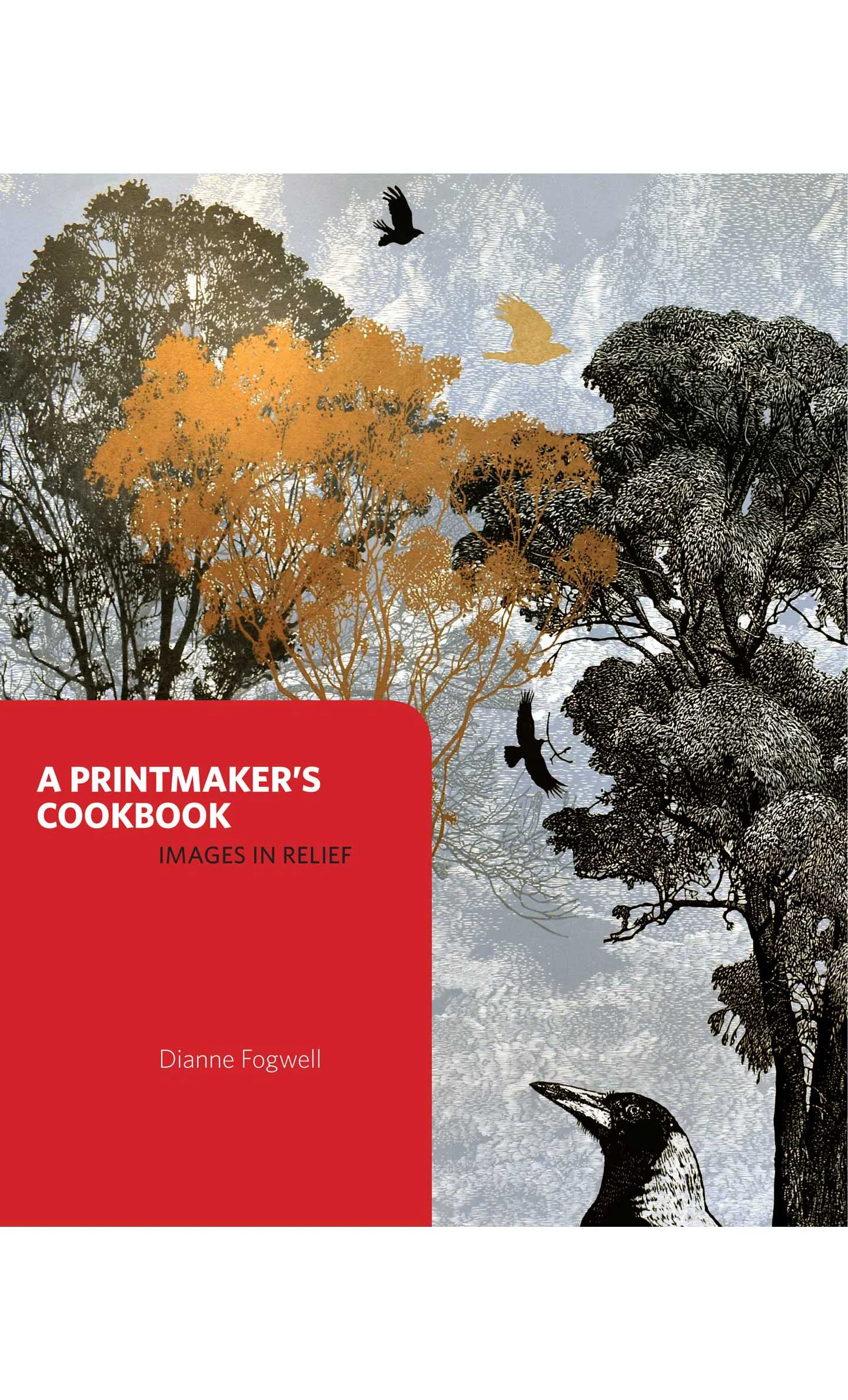 1851-Dianne-Fogwell-Printmakers-Cookbook-COVER-final-whitespace.jpg