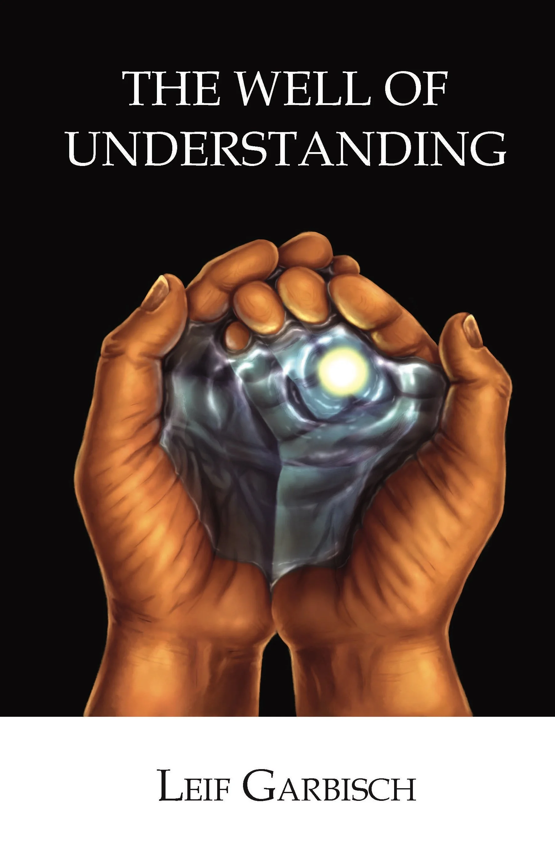 The Well of Understanding