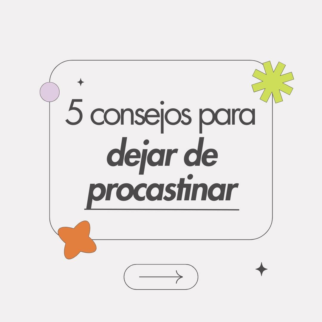 &iquest;Est&aacute;s listo para empezar la semana con el pie derecho y dejar atr&aacute;s la procrastinaci&oacute;n? 💪 Aqu&iacute; te comparto 5 consejos infalibles para dejar de postergar y enfocarte en alcanzar tus metas. &iexcl;Haz que esta seman