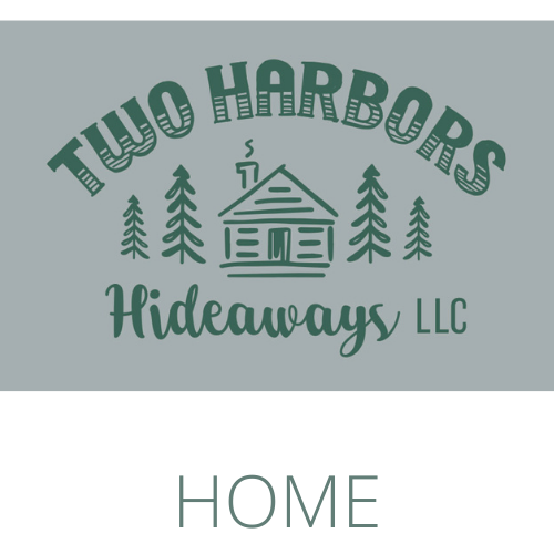 TWO HARBORS HIDEAWAYS LLC
