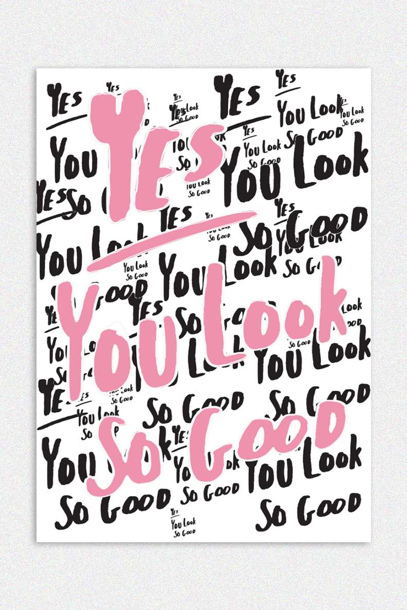 You Look So Good