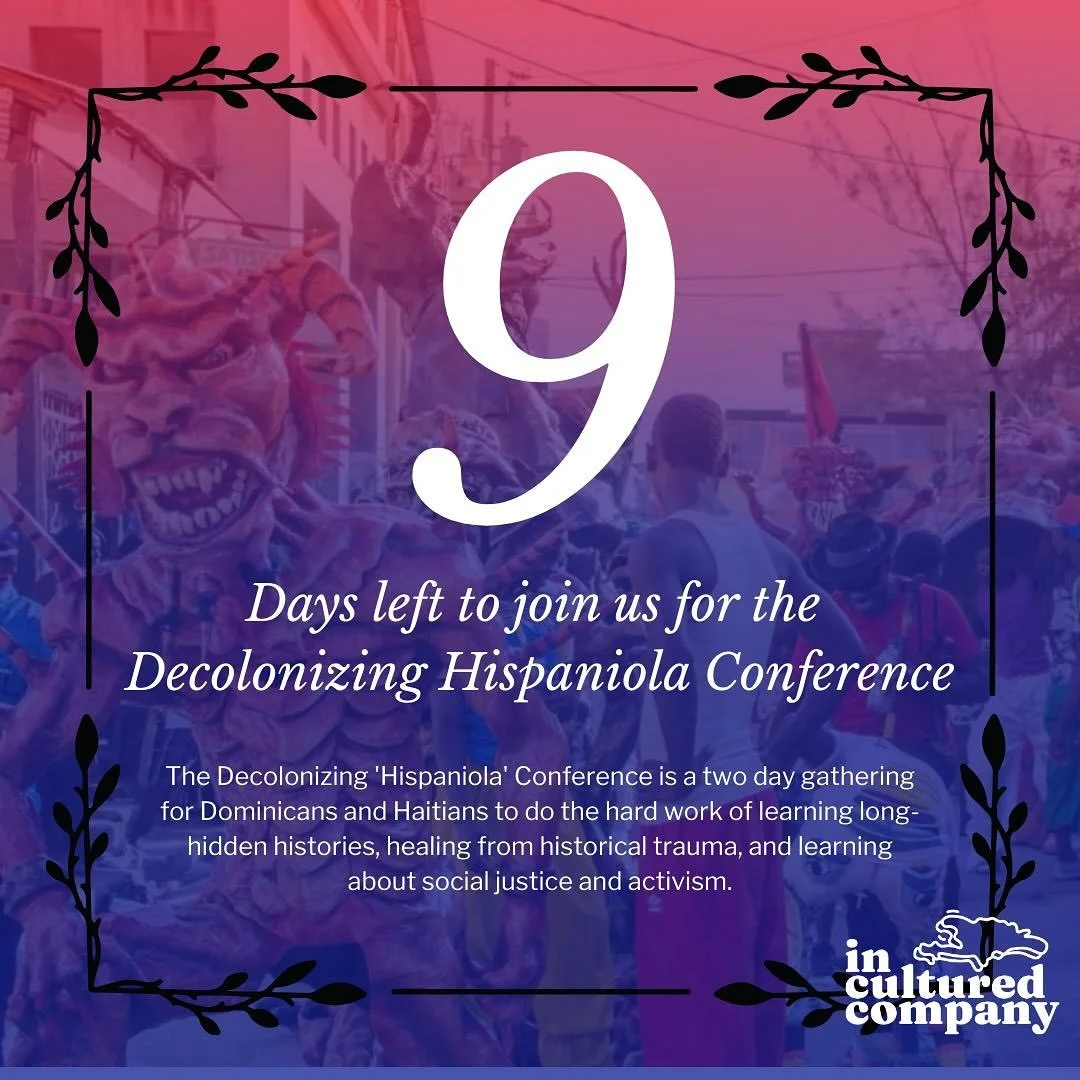 Only 9 days left until our conference!!! Tickets are still available for virtual and in person attendance. Link in bio!!! 

#haiti #dominicanrepublic #decolonize #conference #explorepage