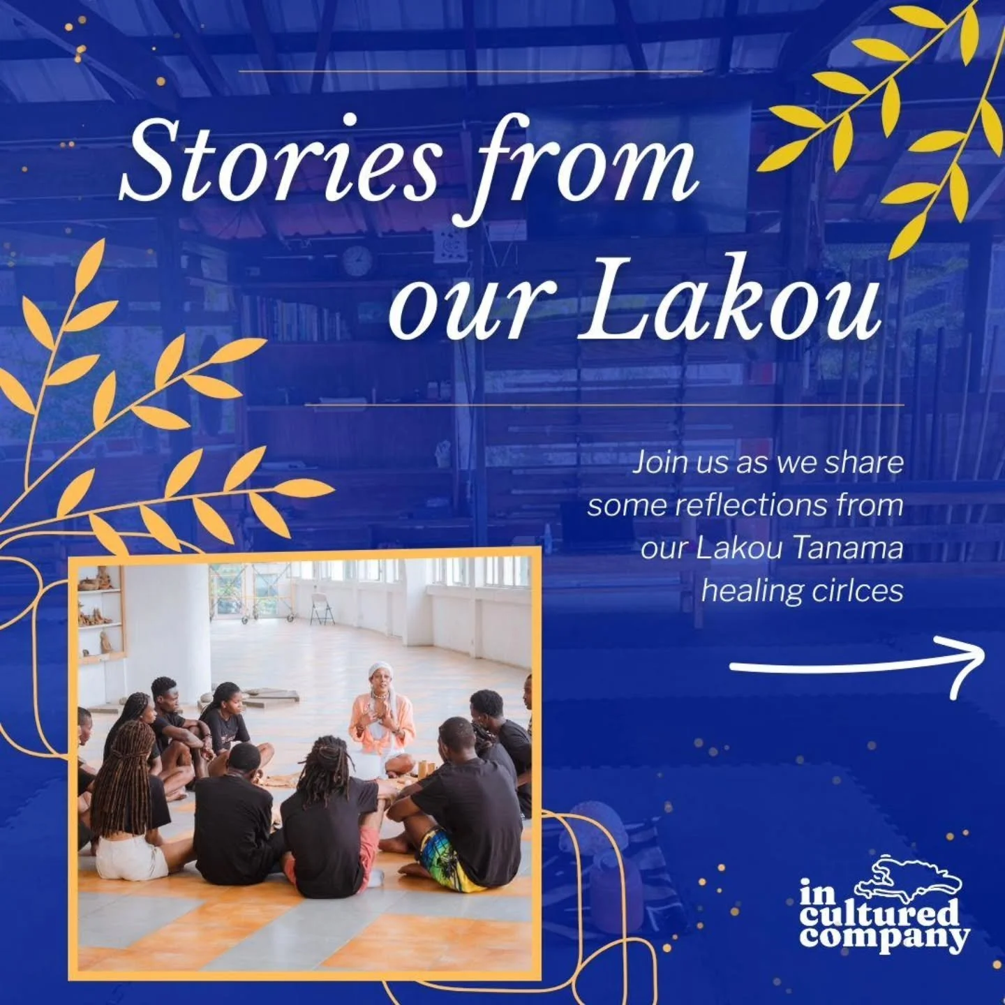 For the last two years, In Cultured Company has been supporting Lakou Tanama to support healing and transformative justice processes within Haiti. In the last several months Nadege Robertson and ICC member Evan Auguste co-led virtual healing circles,