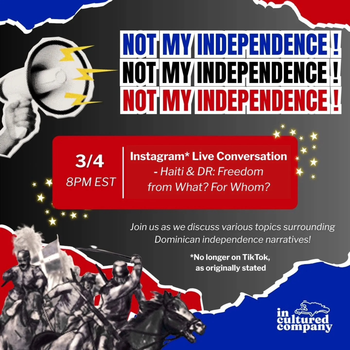 UPDATED: We'll be holding this live on Instagram instead of on TikTok. See you all soon 😎

Thanks to everyone who's been pulling up to our programming thus far! We're closing out last month's Not My Independence events with an Instagram Live tonight