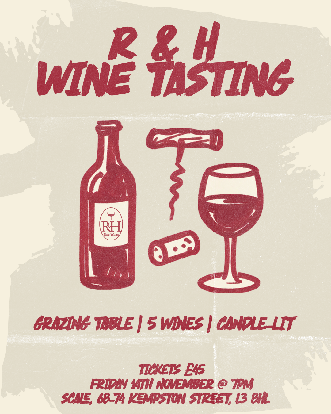 Scale Presents: R&H Wine Tasting