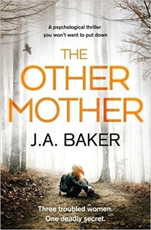 the-other-mother- J.A. Baker.jpg