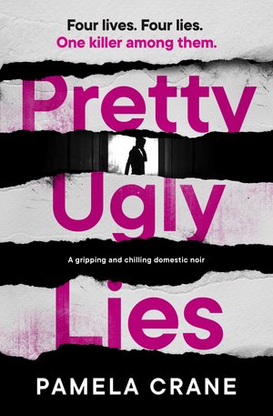 Pretty-Ugly-Lies- Pamela Crane.jpg