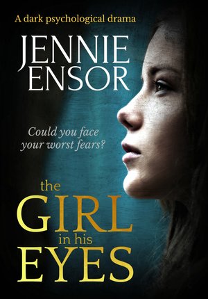 The-Girl-In-His-Eyes- Jennie Ensor.jpg