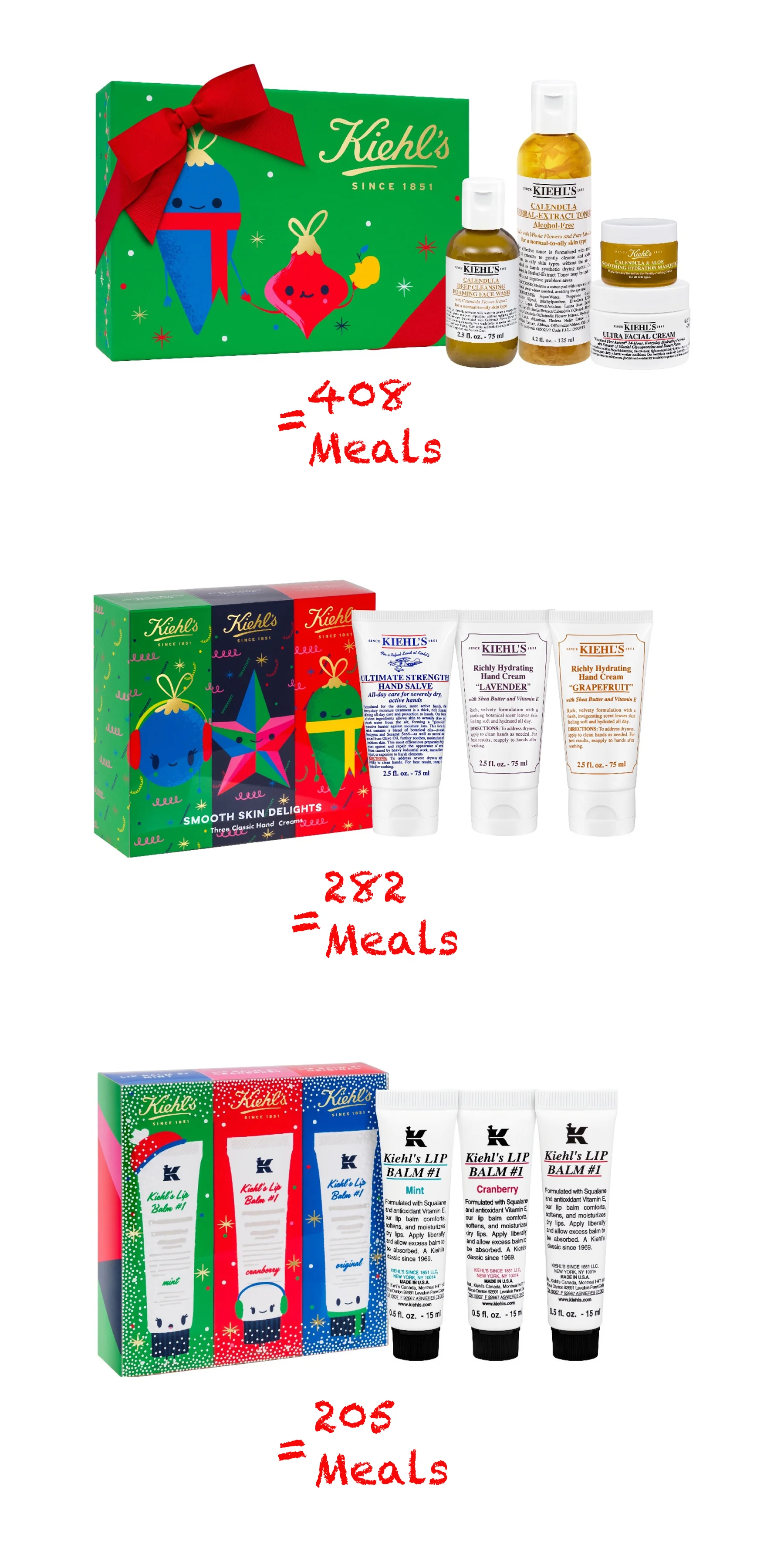 Top to bottom: Collection for a Cause, $50, Provides 408 Meals; Smooth Skin Delights, $35 ,Provides 282 Meals; Kiss Me With Kiehl’s, $25, Provides 205 Meals.