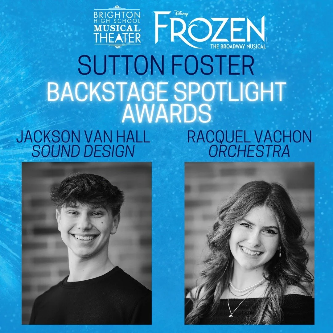 A huge congratulations to Jackson Van Hall (Sound Design) and Racquel Vachon (Orchestra) on receiving Sutton Foster Backstage Spotlight Awards! ❄️🎭

This honor is incredibly special &mdash; only 6 students in the entire state are recognized for thes
