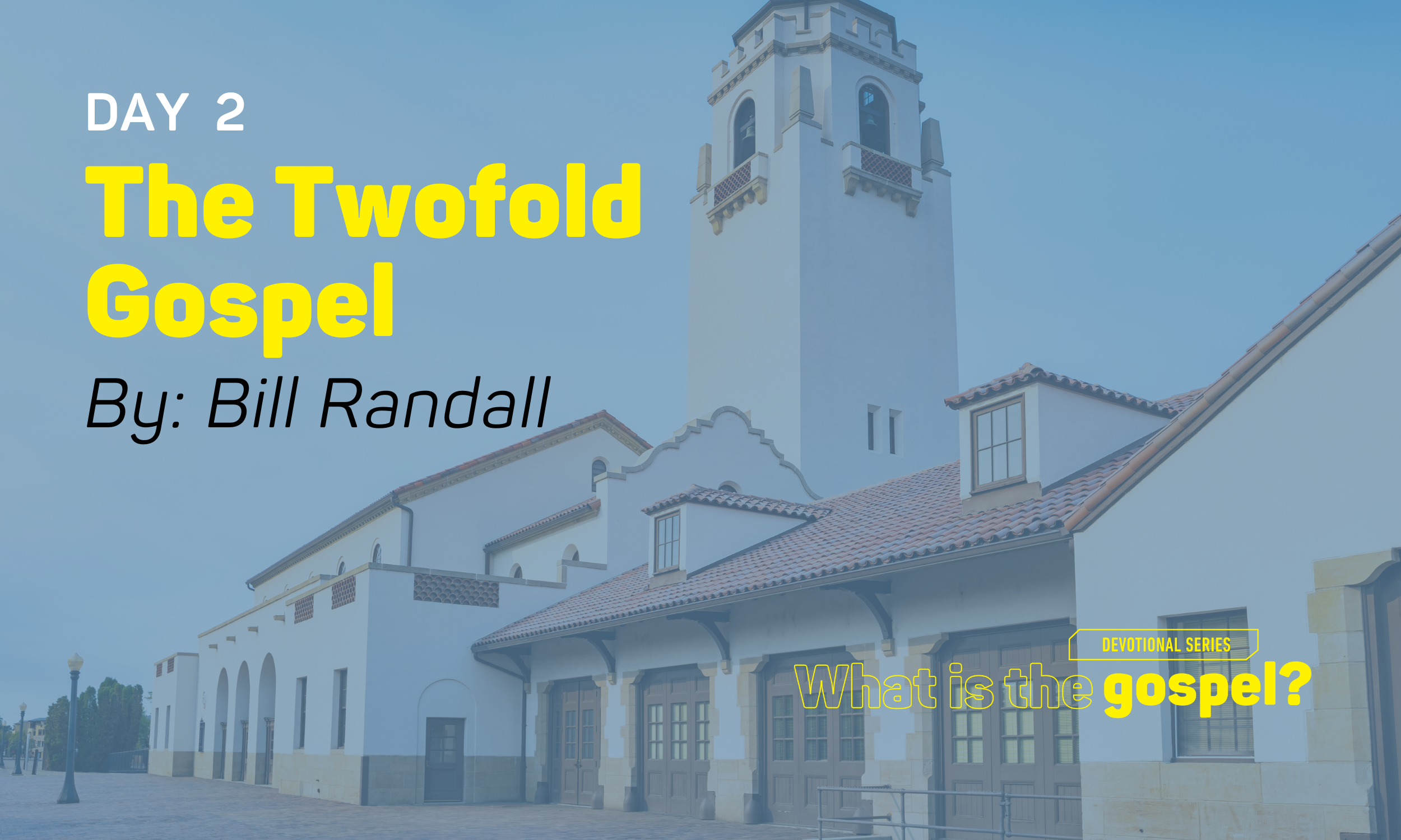 The Twofold Gospel