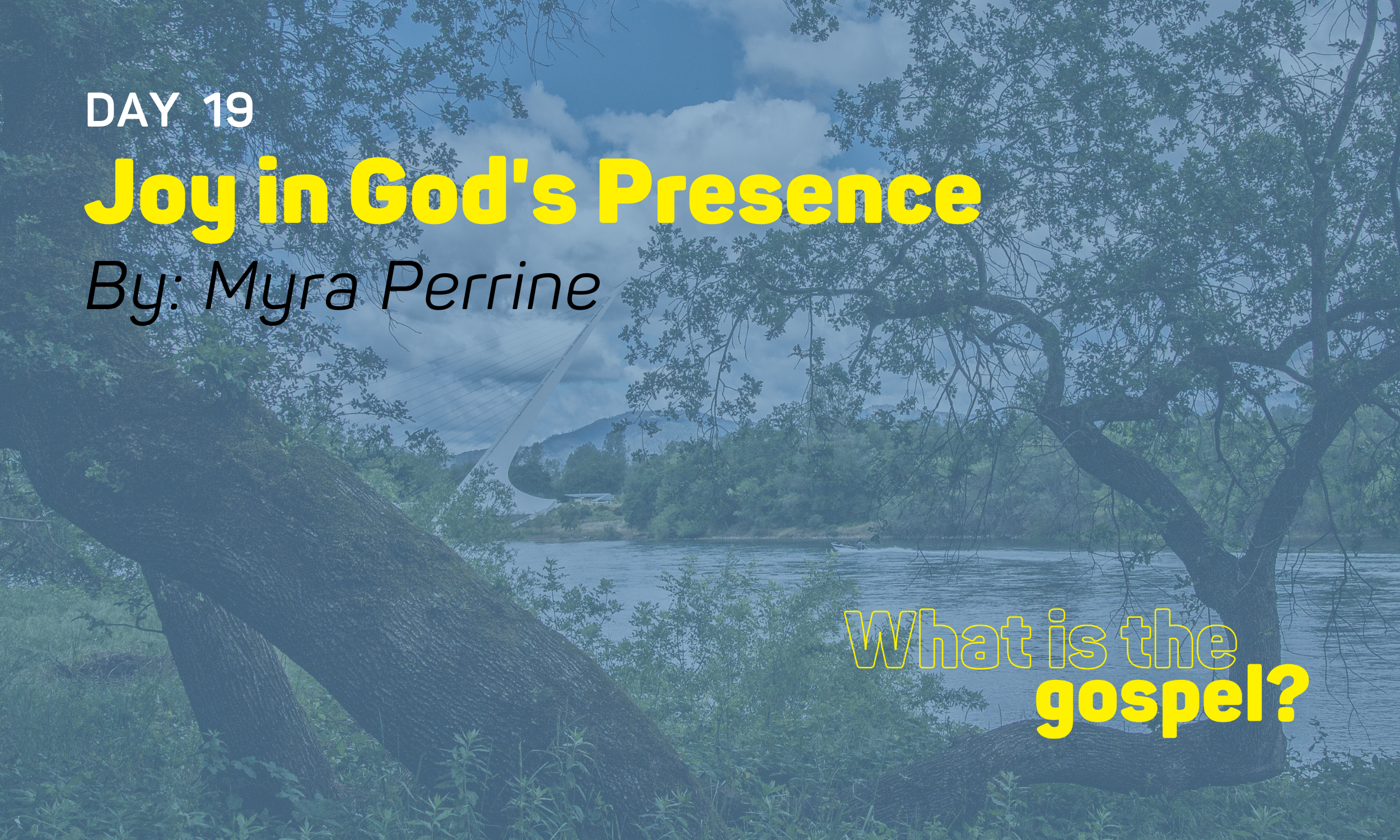 Joy in God’s Presence