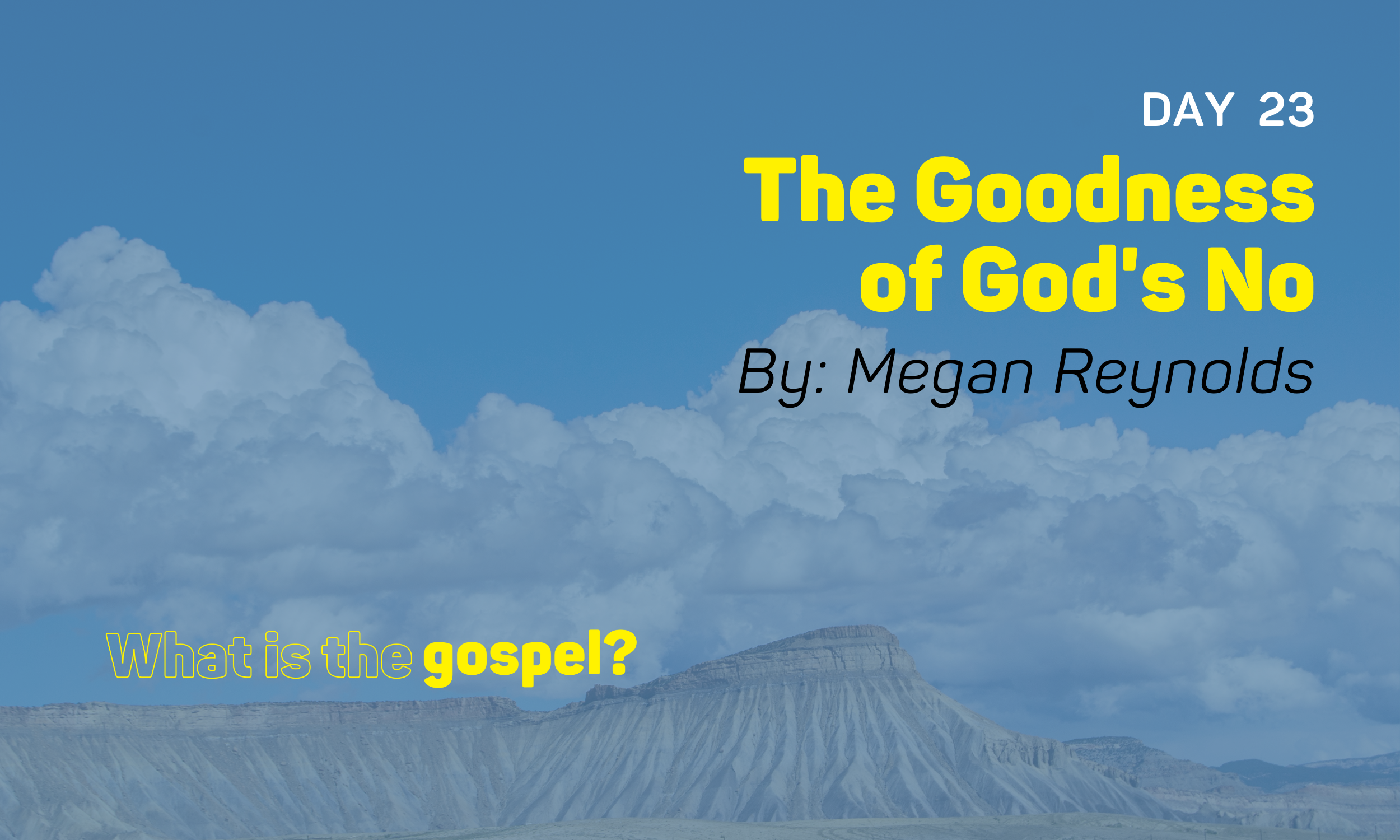 The Goodness of God’s No