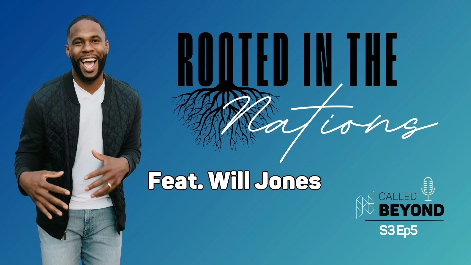 🎙️ “Rooted in the Nations”