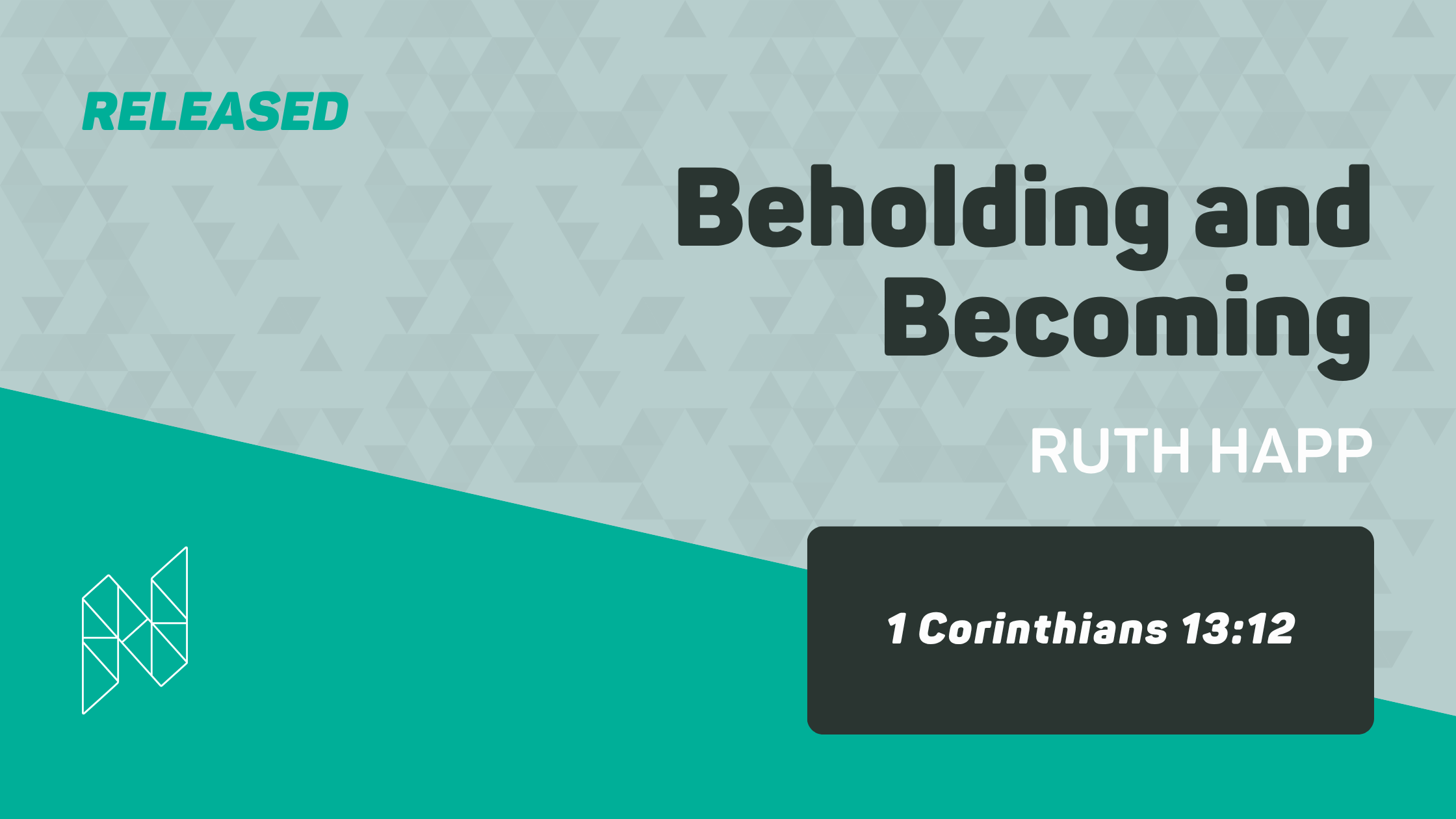 Beholding and Becoming