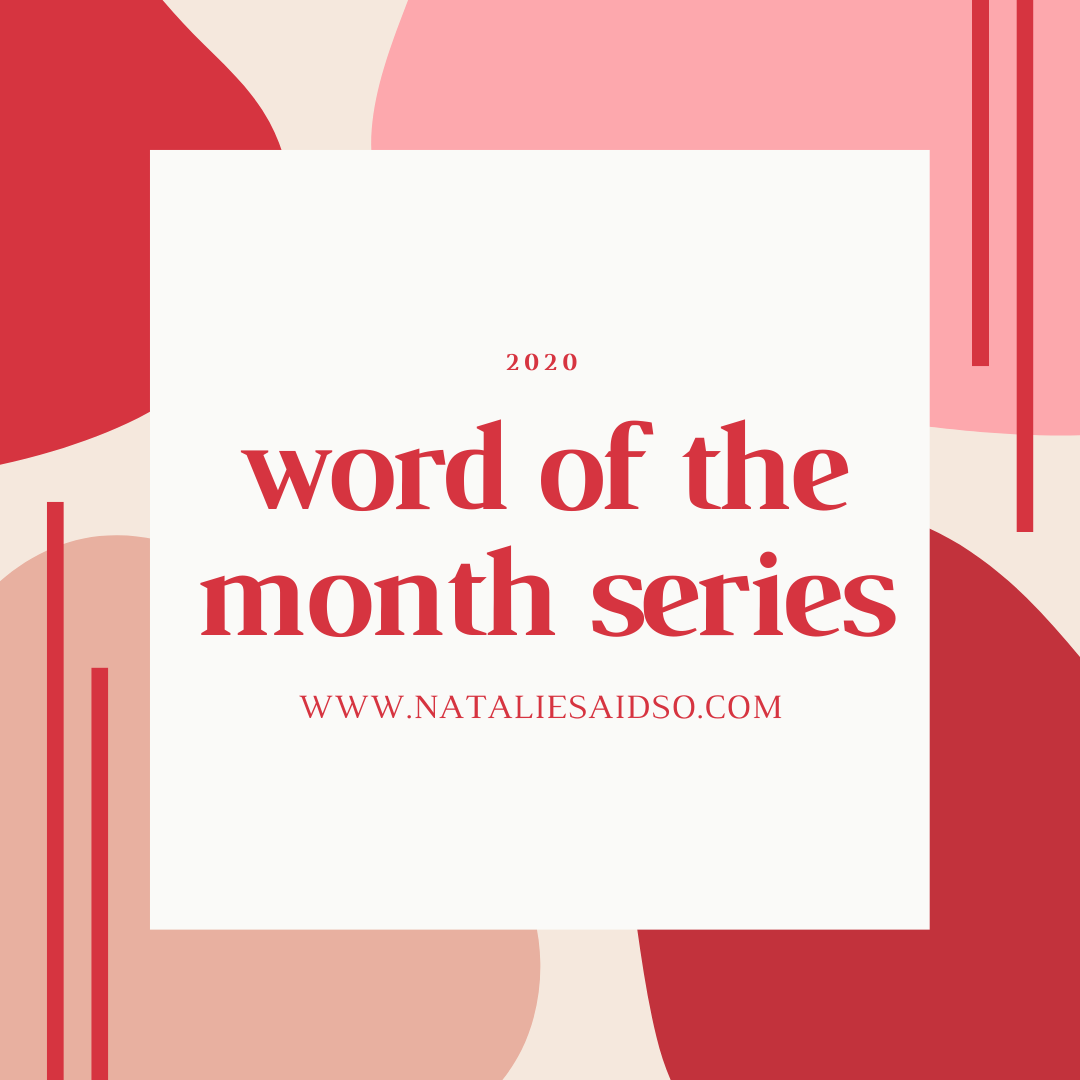 NEW SERIES: January's Word of the Month is…