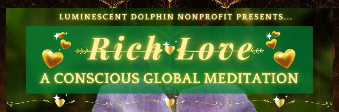 Rich Love: Global Meditation Series