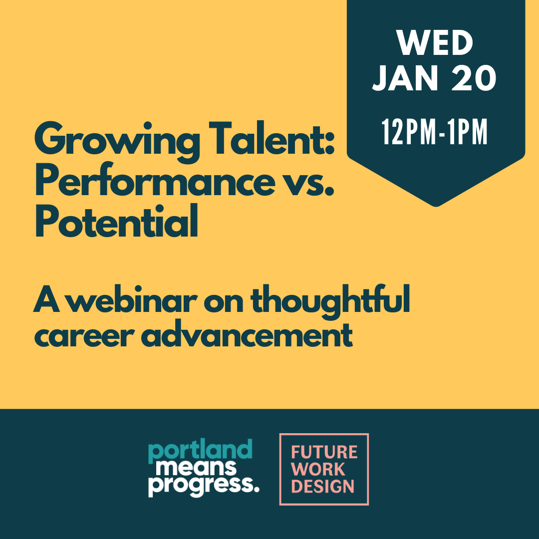 Growing Talent: Performance vs. Potential 