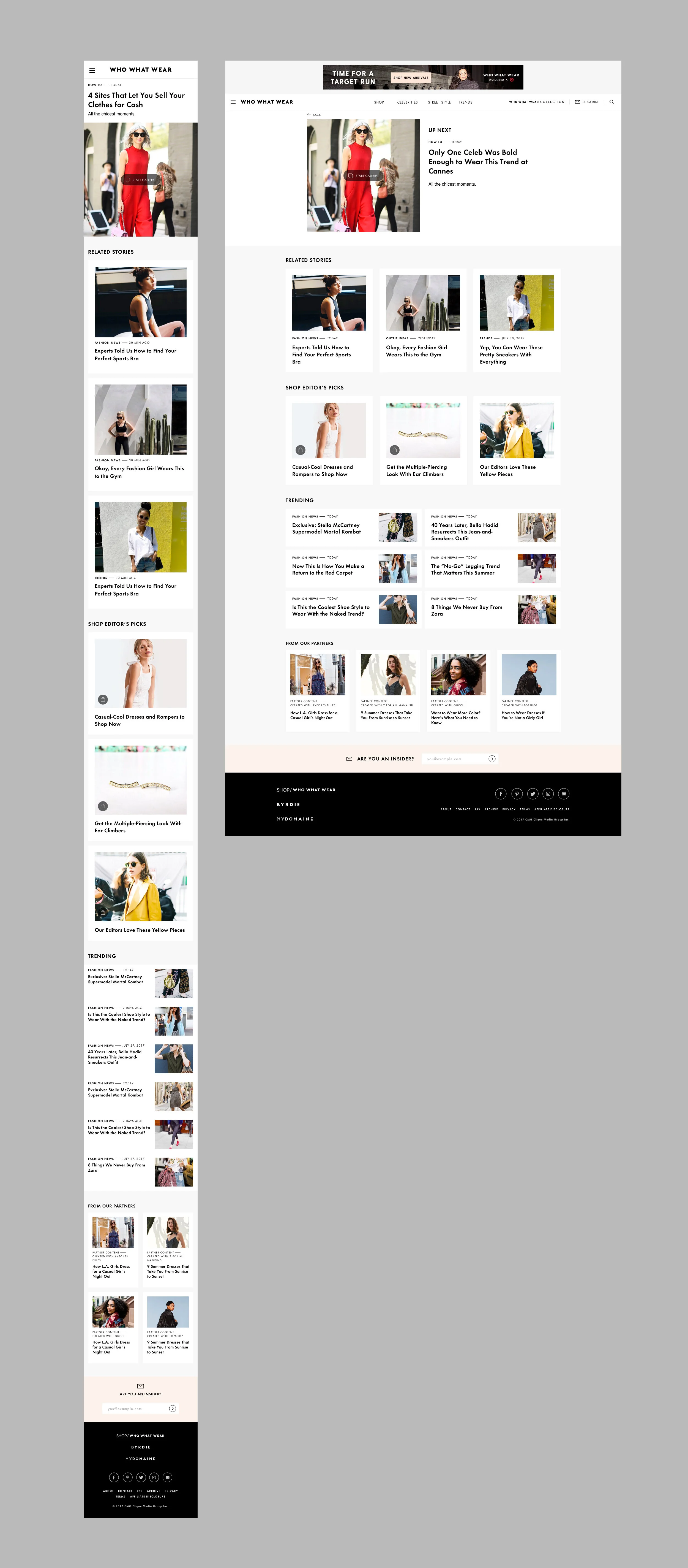  While reviewing and presenting to department leads and stakeholders. Overall feedback was positive, but the editorial director had some concerns about the number of articles to showcase. And the Ad Ops team along with Sponsored Content Marketing wan