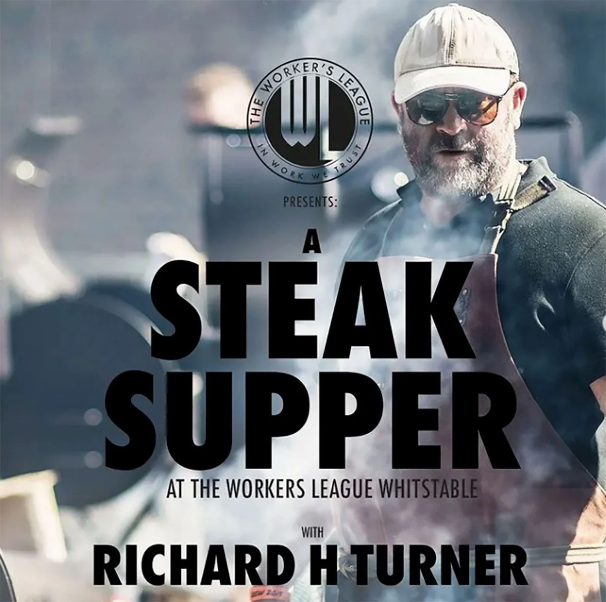 Steak Supper with Meatopia's Richard H Turner at Worker's League Whitstable