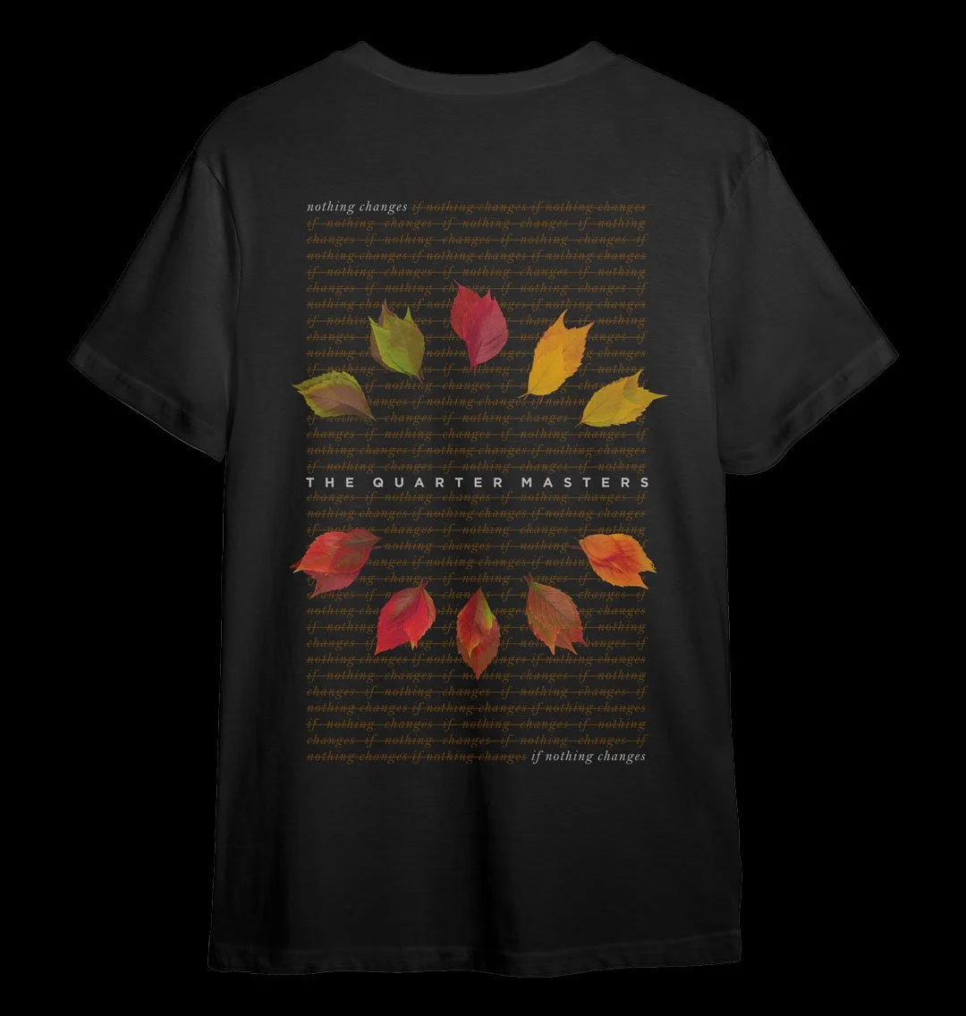Nothing-changes-Tshirt-back.jpg