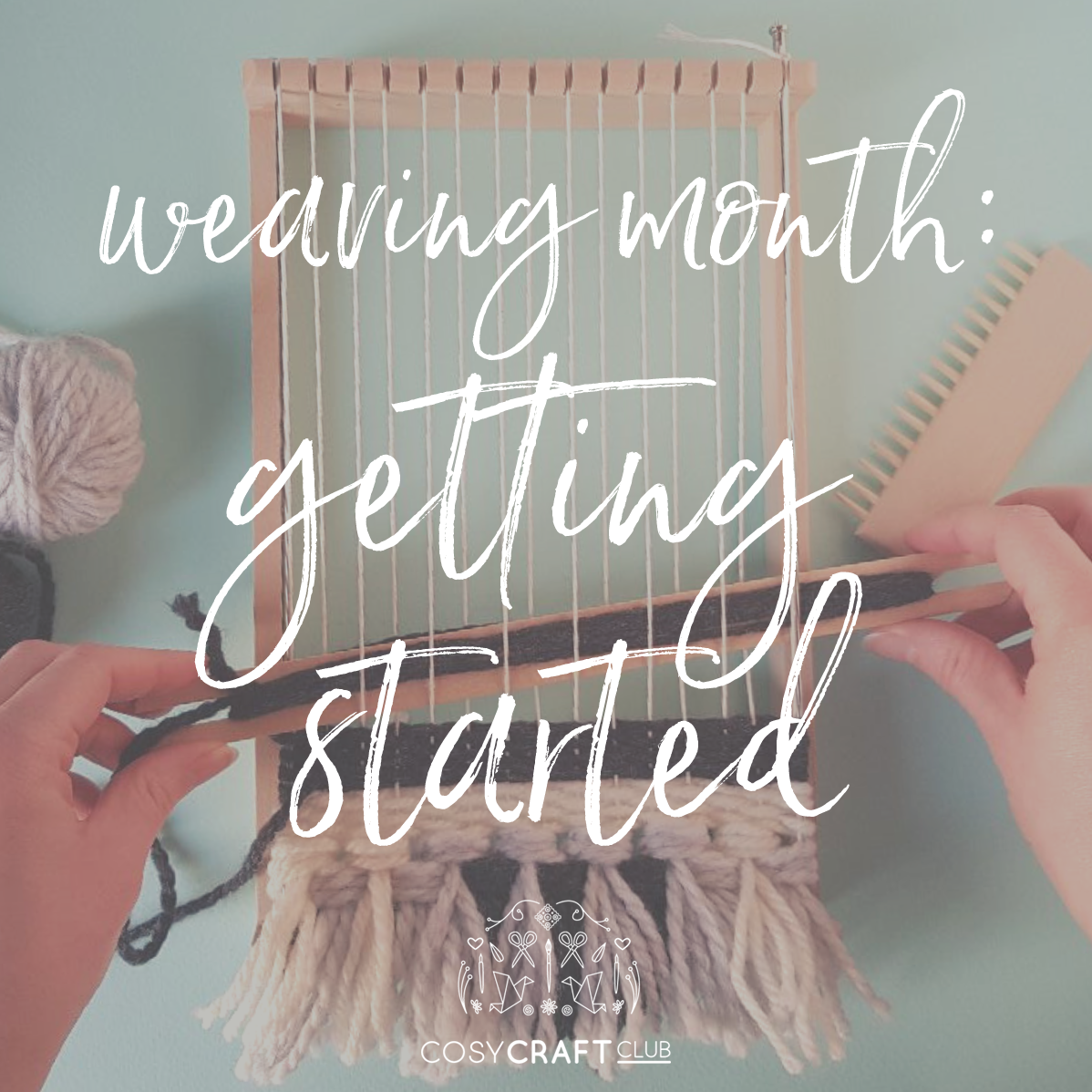weaving month - getting started.png