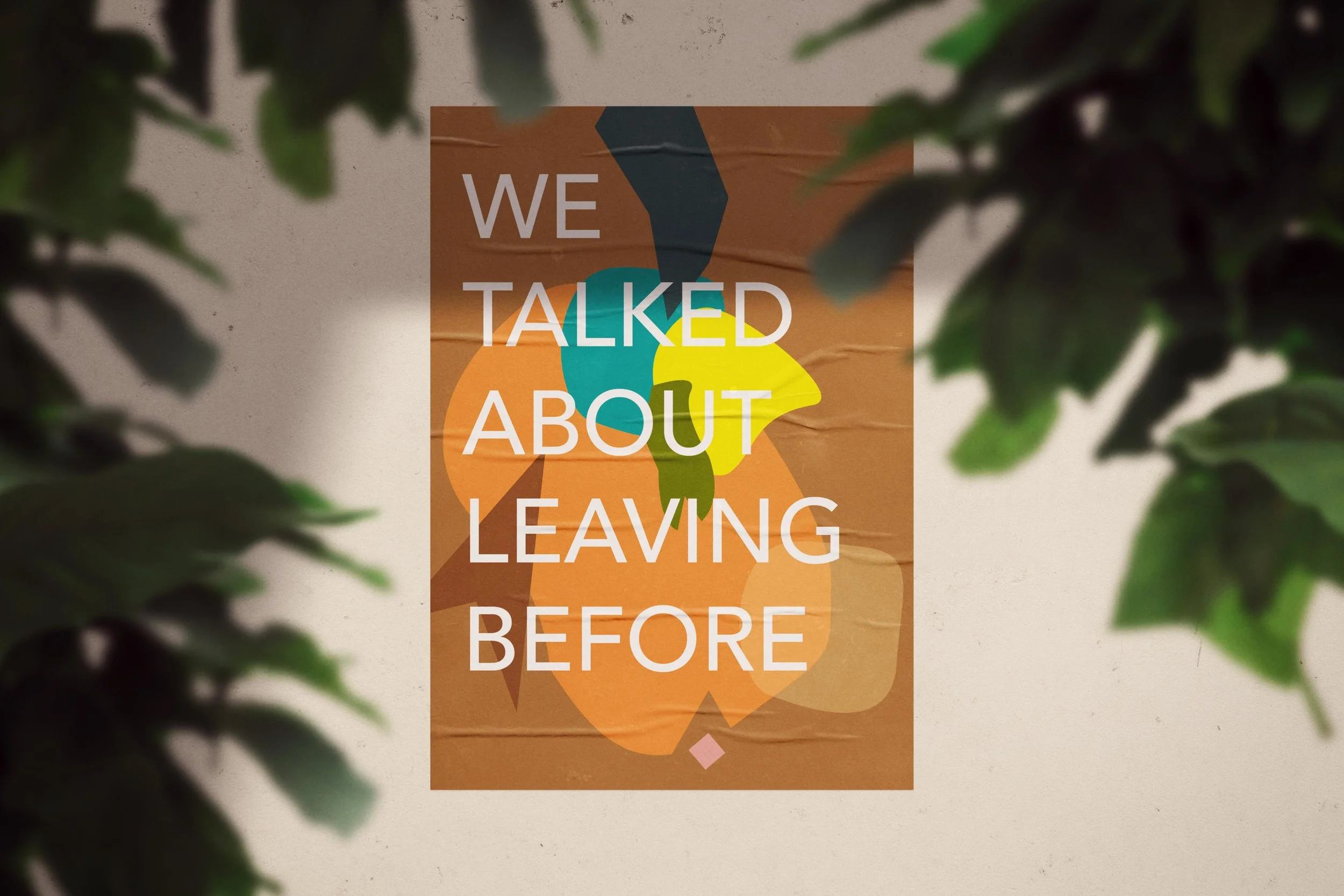 we talked about leaving.jpg