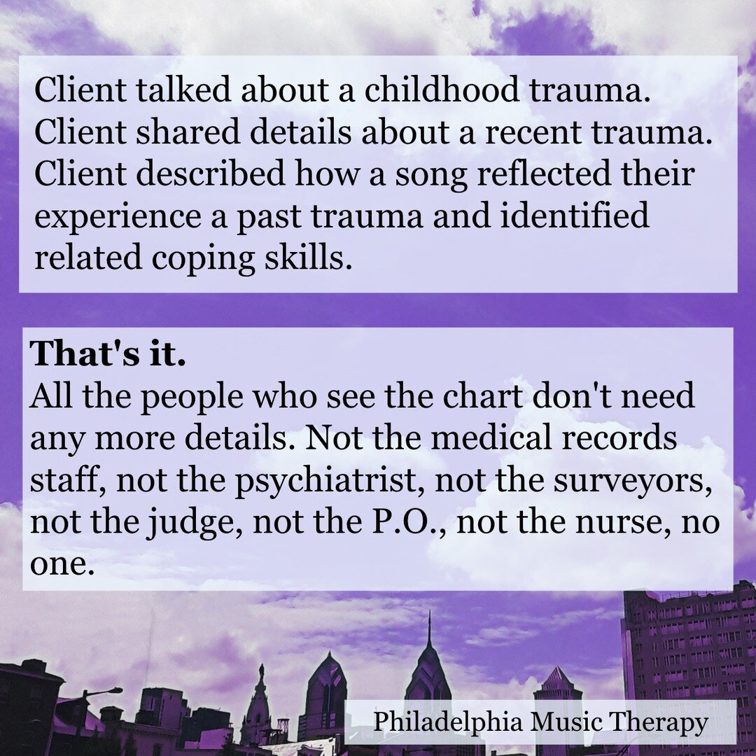 I figured this out way late in the game and regret oversharing in the past. (Image: philly skyline in purple filter with the text: Client talked about a childhood trauma. 
Client shared details about a recent trauma.
Client described how a song refle