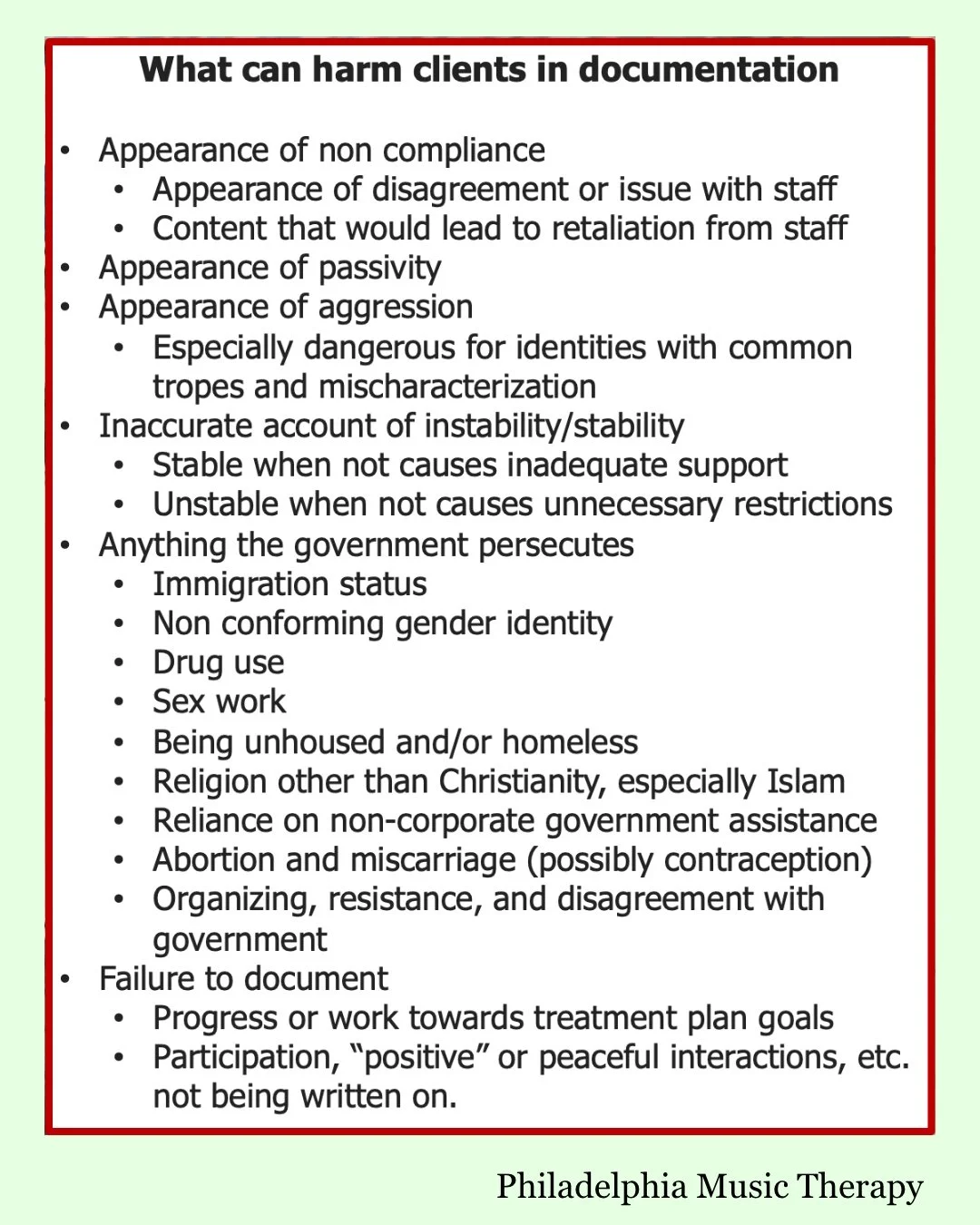 Here's a sneak peek of what I'm working on for the Ethical Documentation in Music Therapy CMTE. All these points require explanation and will probably be edited 17 times. (Image: green and white back ground in red frame. Text: What can harm clients i