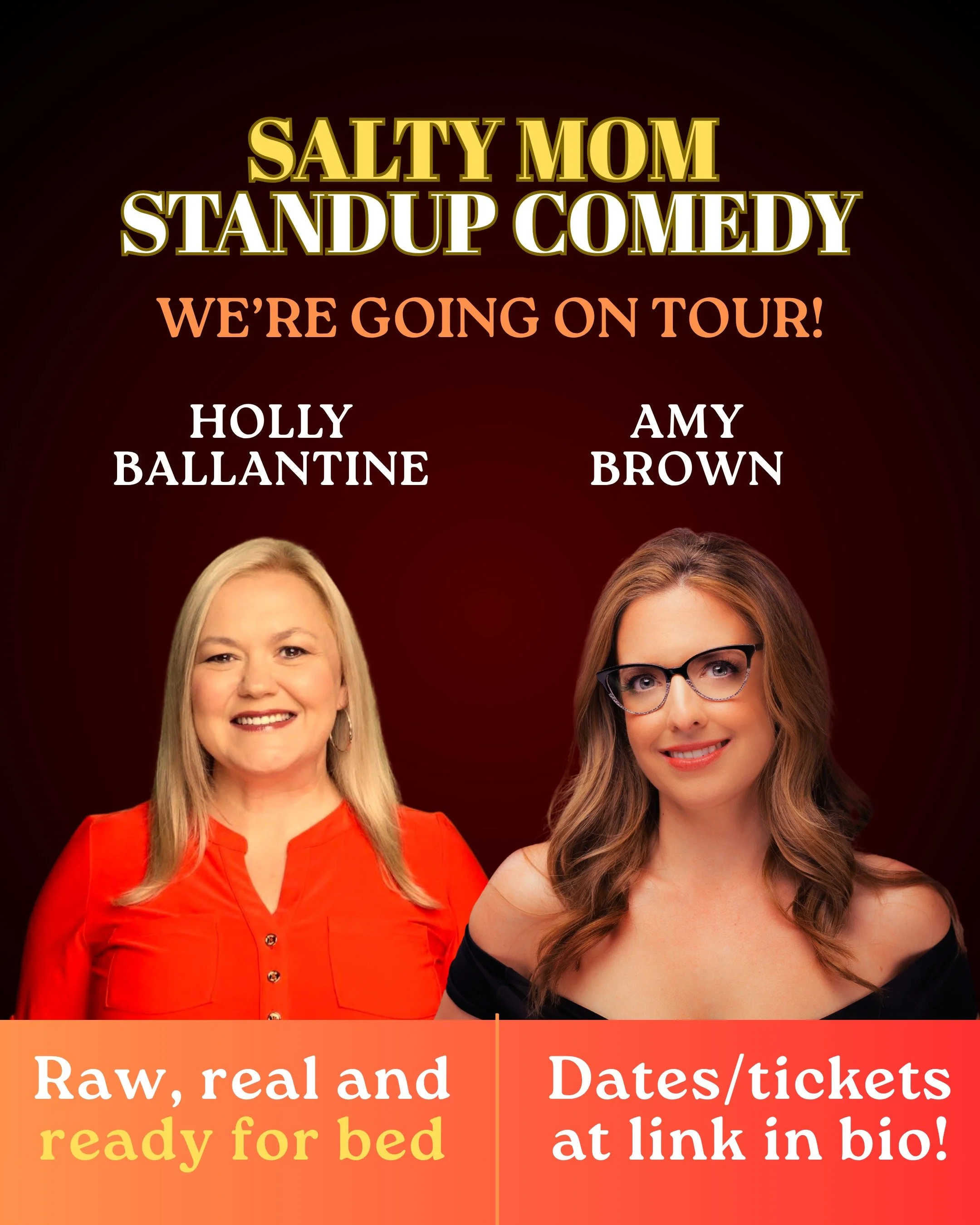 Big news!! Holly and I are taking The Salty Mom Comedy Tour on the road this summer.

This show is for the moms surviving on caffeine and pure chaos. We&rsquo;re talking marriage, motherhood, ADHD, and all the unhinged thoughts usually saved for the 