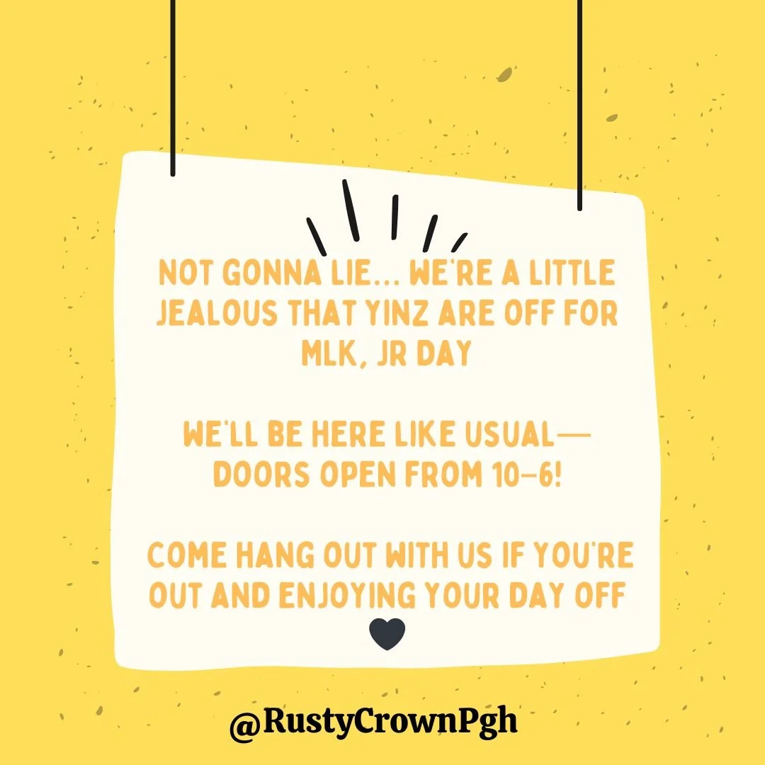 Stop by for a complimentary coffee, tea, water or hot cocoa if you're off for Martin Luther King, Jr Day! 

 #januaryantiques #vintagevibes #LocalShopping #shopsmallpittsburgh #pittsburghantiques