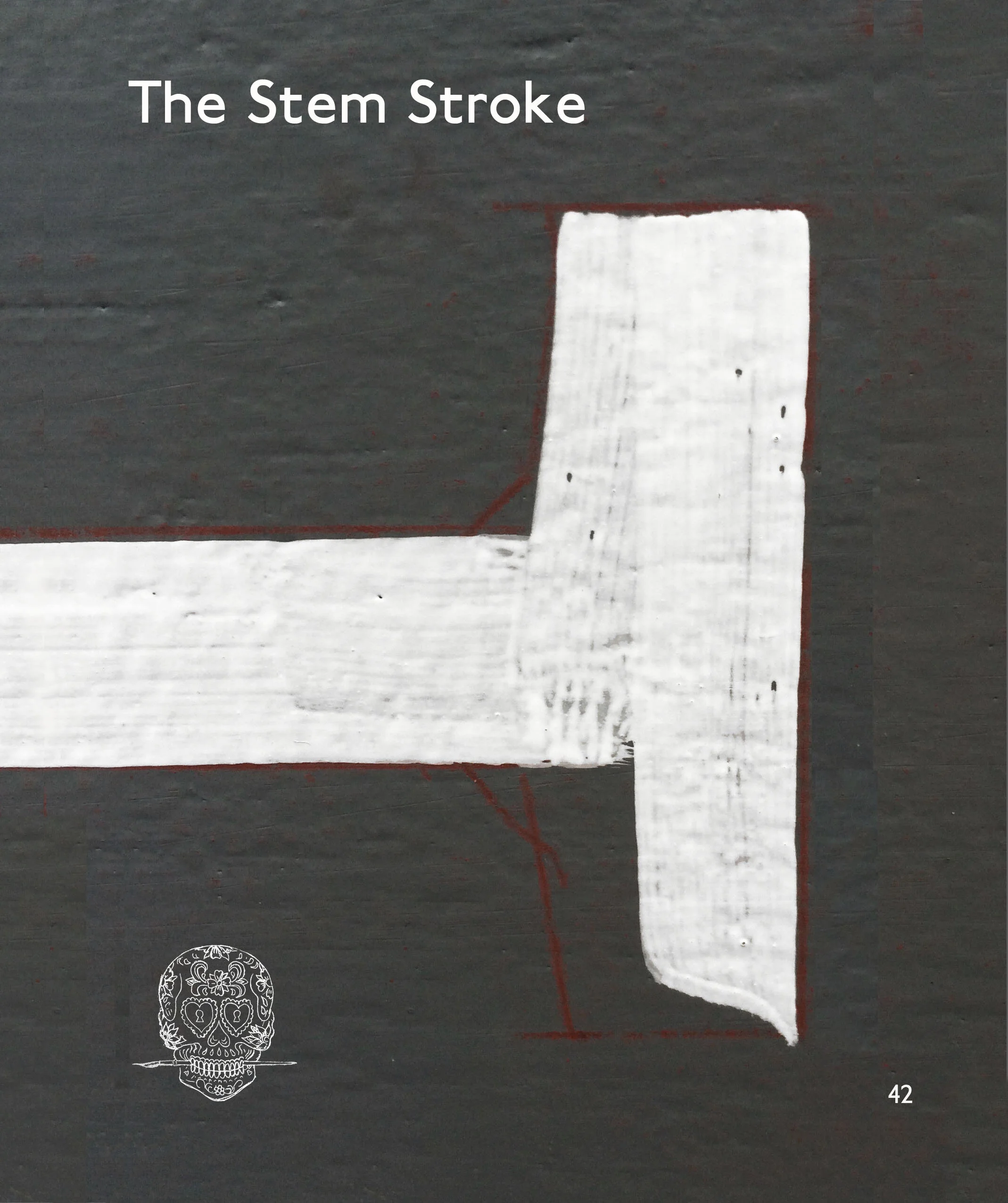 42 The Stem Stroke Flesh n Flour DONE ED copy.jpg