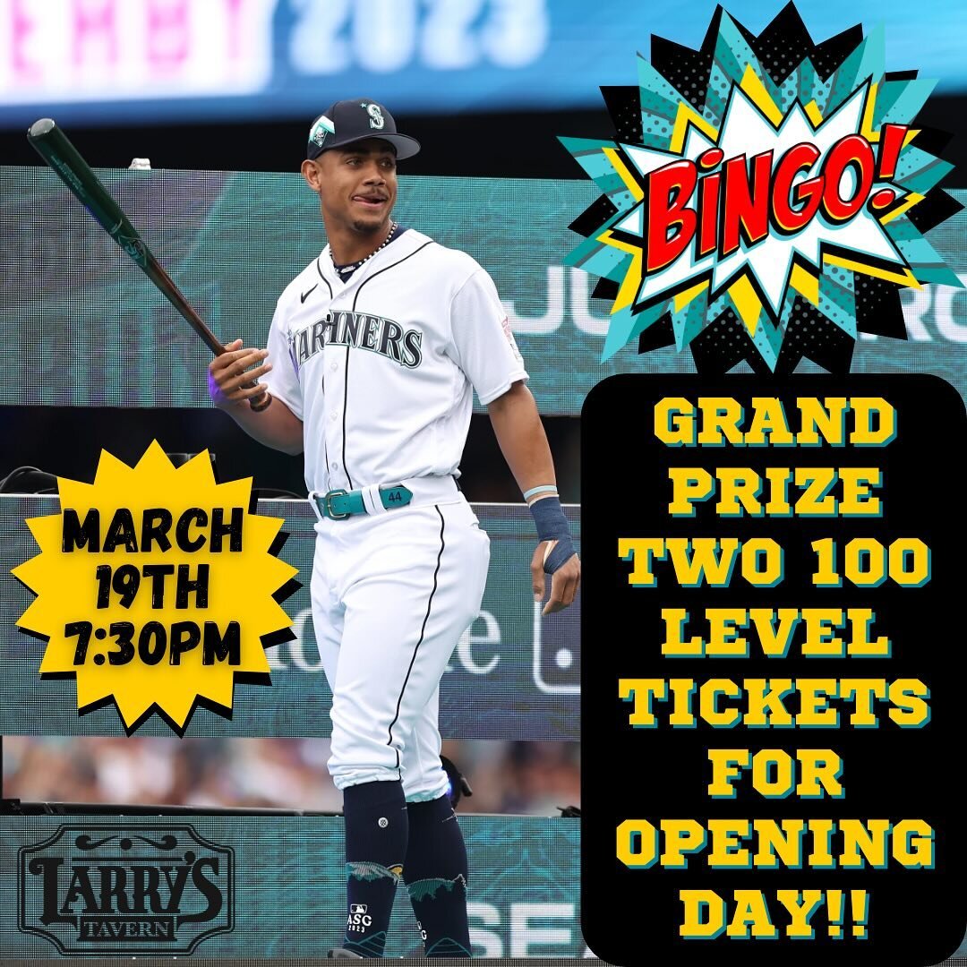 Huge bingo night on the 19th!!! It will be your chance to win two tickets to Mariners opening day in section 141!! Show up early to get a good seat!!